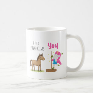Other Psychologists vs You Psychology Coffee Mug