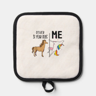 Other Unicorn 31 Year Olds Birthday And Me Gift Fo Pot Holder