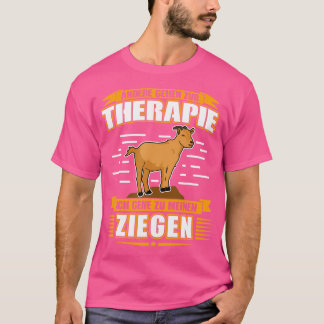 Others Go To Therapy I Go To My Goats T-Shirt