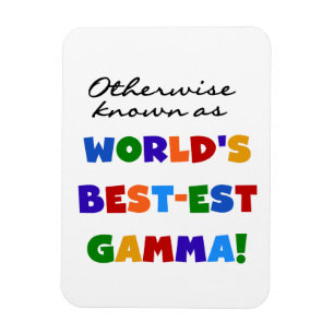 Otherwise Know Best-est Gamma Gifts Magnet