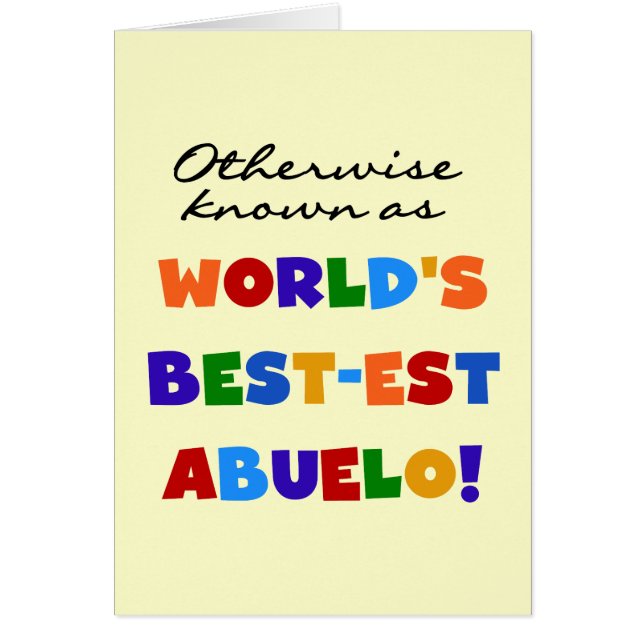 Otherwise Known As Best-est Abuelo (Front)