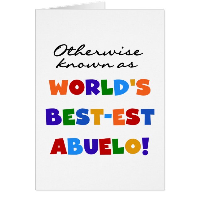 Otherwise Known As Best-est Abuelo (Front)