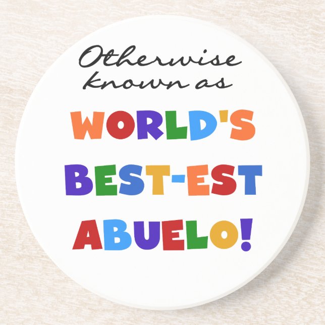 Otherwise Known As Best-est Abuelo Coaster (Front)