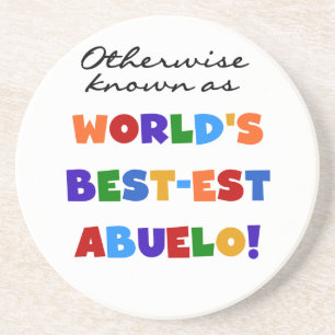 Otherwise Known as Best-est Abuelo Gifts Coaster