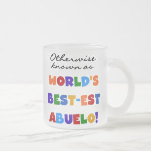 Otherwise Known as Best-est Abuelo Gifts Frosted Glass Coffee Mug