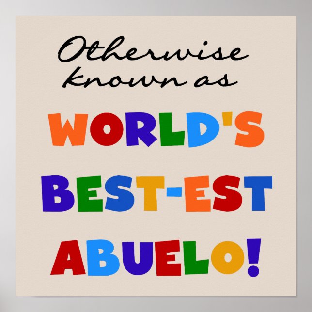 Otherwise Known as Best-est Abuelo Gifts Poster (Front)