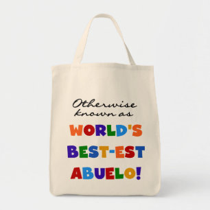 Otherwise Known as Best-est Abuelo Gifts Tote Bag