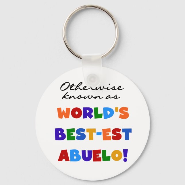 Otherwise Known As Best-est Abuelo Key Ring (Front)