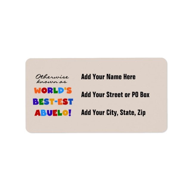 Otherwise Known As Best-est Abuelo Label (Front)