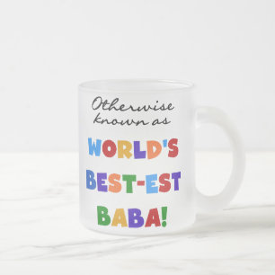 Otherwise Known as Best-est Baba T-shirts and Gift Frosted Glass Coffee Mug