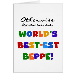 Otherwise Known as Best-est Beppe