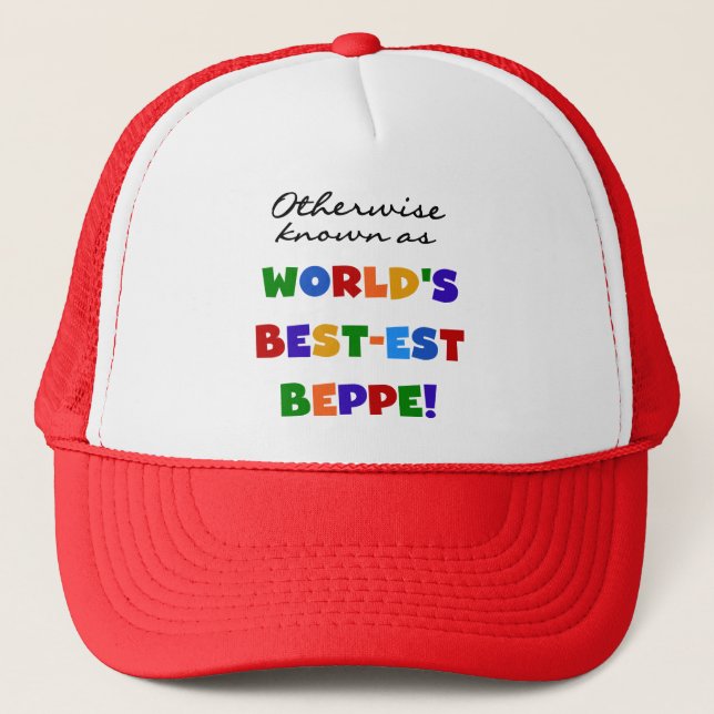 Otherwise Known as Best-est Beppe Trucker Hat (Front)