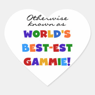 Otherwise Known as Best-est Gammie Tshirts Heart Sticker