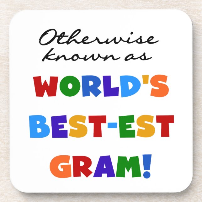 Otherwise Known as Best-est Gram Gifts Coaster (Front)