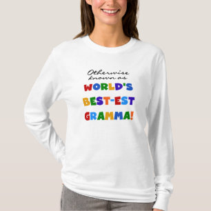 Otherwise Known as Best-est Gramma T-shirts