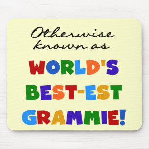 Otherwise Known as Best-est Grammie Gifts Mouse Pad