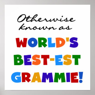 Otherwise Known as Best-est Grammie T-shirts Poster