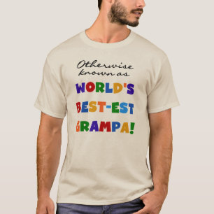 Otherwise Known as Best-est Grampa Tshirts