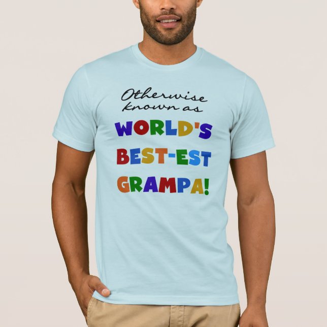 Otherwise Known as Best-est Grampa Tshirts (Front)