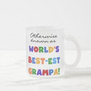 Otherwise Known as Best-est Grampa Tshirts Frosted Glass Coffee Mug