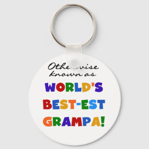Otherwise Known as Best-est Grampa Tshirts Key Ring