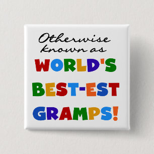 Otherwise Known as Best-est Gramps 15 Cm Square Badge