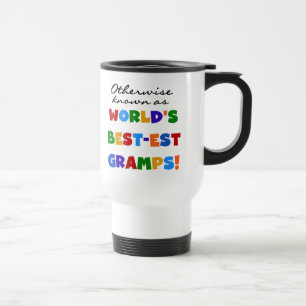 Otherwise Known as Best-est Gramps Travel Mug