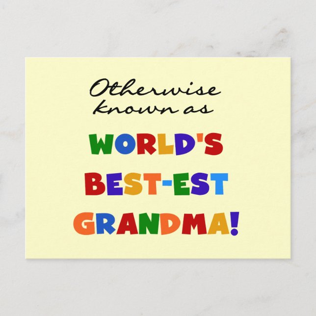 Otherwise Known as Best-est Grandma Gifts Postcard (Front)