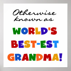 Otherwise Known as Best-est Grandma Gifts Poster