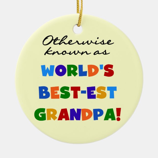 Otherwise Known as Best-est Grandpa Gifts Ceramic Tree Decoration (Front)
