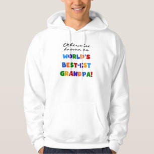 Otherwise Known as Best-est Grandpa Gifts Hoodie