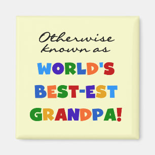 Otherwise Known as Best-est Grandpa Gifts Magnet