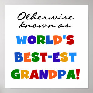 Otherwise Known as Best-est Grandpa Gifts Poster