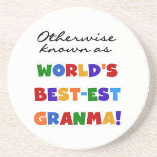 Otherwise Known as Best-est Granma Gifts Coaster
