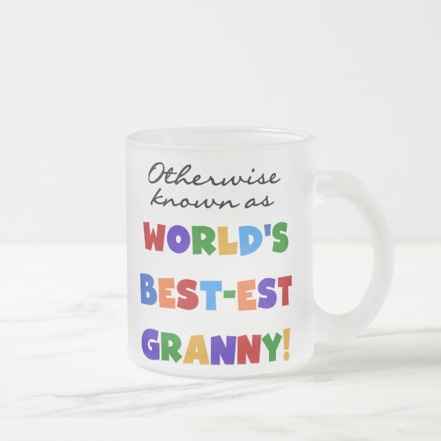 Otherwise Known as Best-est Granny Gifts Frosted Glass Coffee Mug (Right)