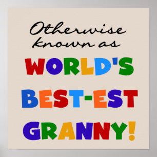 Otherwise Known as Best-est Granny Gifts Poster