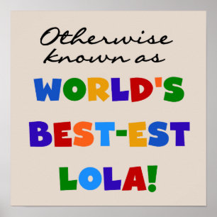 Otherwise Known as Best-est Lola Gifts Poster