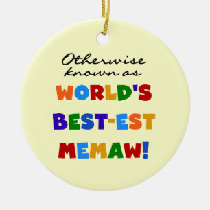 Otherwise Known as Best-est Memaw Tshirts Ceramic Tree Decoration