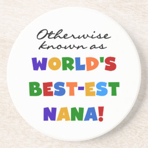 Otherwise Known as Best-est Nana Tshirts Coaster