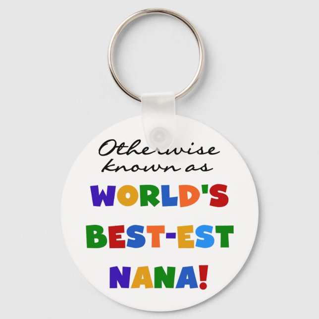 Otherwise Known as Best-est Nana Tshirts Key Ring (Front)