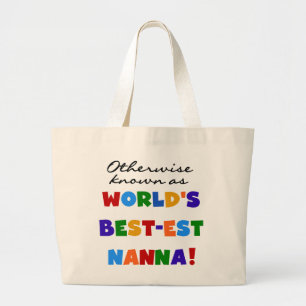 Otherwise Known as Best-est Nanna Gifts Large Tote Bag