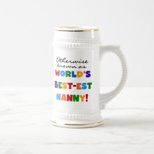 Otherwise Known as Best-est Nanny Gifts Beer Stein