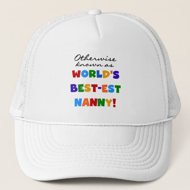 Otherwise Known as Best-est Nanny Gifts Trucker Hat (Front)