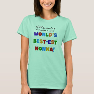 Otherwise Known as Best-est Nonna Tshirts Gifts