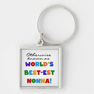 Otherwise Known as Best-est Nonna Tshirts Gifts Key Ring