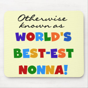 Otherwise Known as Best-est Nonna Tshirts Gifts Mouse Pad