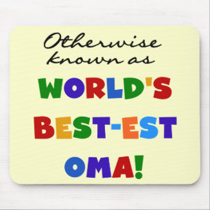 Otherwise Known as Best-est Oma Tshirts and Gifts Mouse Pad