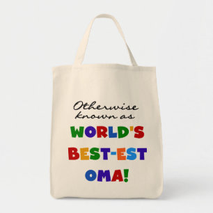 Otherwise Known as Best-est Oma Tshirts and Gifts Tote Bag