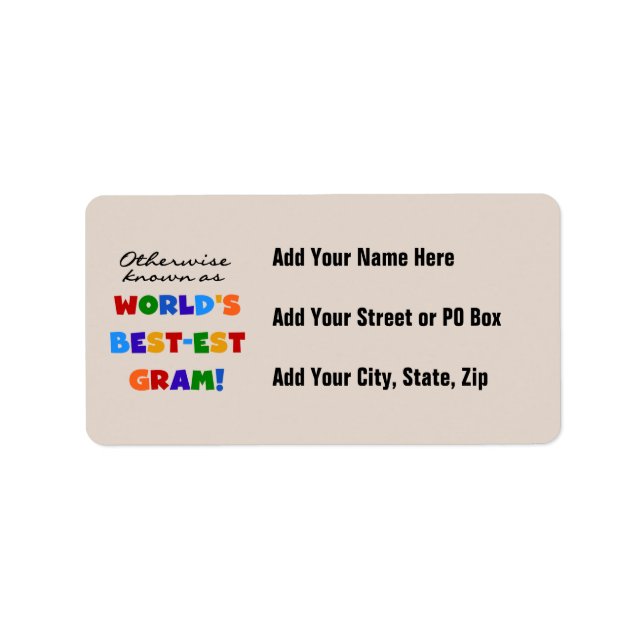 Otherwise Known as World's Best-est Gram Gifts Label (Front)