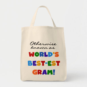 Otherwise Known as World's Best-est Gram Gifts Tote Bag